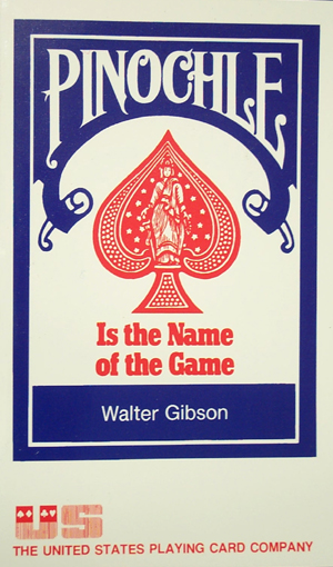 PINOCHLE IS THE NAME OF THE GAME